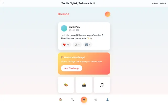 Tactile Digital / Deformable UI UI style example